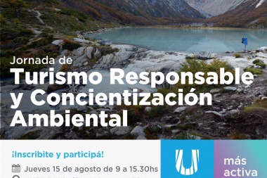 Turismo sustentable: importante jornada organizada por la Municipalidad de Ushuaia