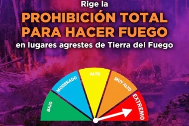 Recuerdan que en Ushuaia también rige la prohibición de hacer fuego