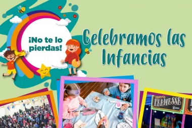 Invitan a las familias a participar en los festejos por el mes de las infancias